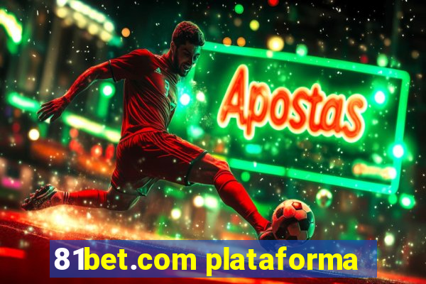 81bet.com plataforma